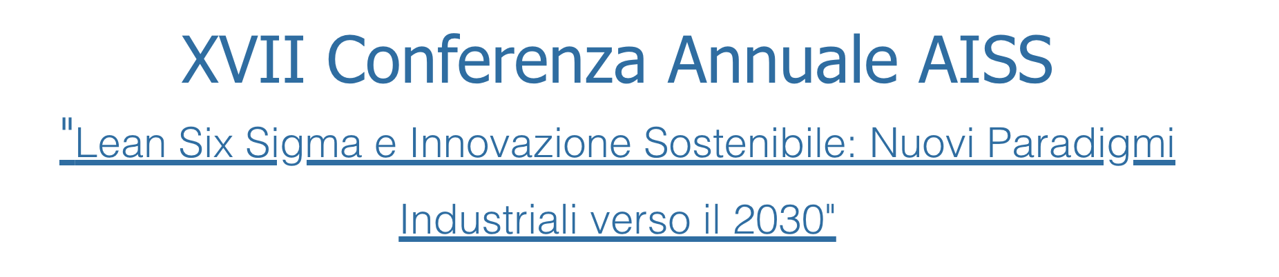 AISS e la sua Conferenza Annuale sul Sei Sigma