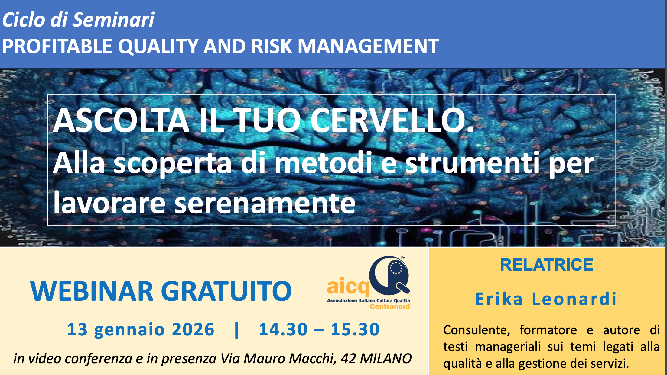 Webinar "ASCOLTA IL TUO CERVELLO. Alla scoperta di metodi e strumenti per lavorare serenamente."