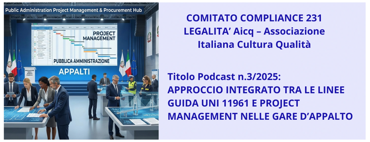 Podcast 3/2025 - Approccio integrato tra le linee guida UNI 11961 e Project Management nelle gare d'appalto 